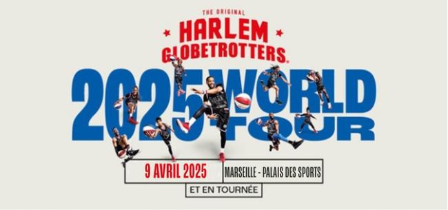 THE HARLEM GLOBETROTTER - MARSEILLE